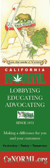 A vertical banner showcases California’s Bear Flag, a cannabis leaf, and a gold miner. Text reads “Sow the seeds of Victory!” and “CALIFORNIA NORML.” Below: “Lobbying Educating Advocating,” “Making a difference for you and your customers,” “CaNORML.org,” and highlights "2017 accomplishments" alongside "plans for 2018. CA Norml