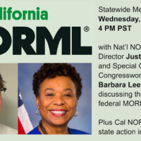 A promotional graphic for a Cal NORML statewide Zoom meeting on Wednesday, December 2 at 4 PM PST, featuring Nat’l NORML Political Director Justin Strekal and Special Guest Congresswoman Barbara Lee, discussing the upcoming federal MORE Act vote and 2021 state action plans. CA Norml