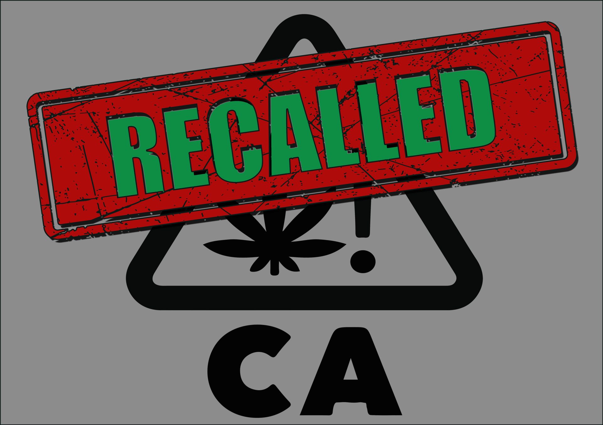 A warning sign with a cannabis leaf and exclamation point is labeled "CA." A large red stamp with the word "RECALLED" in green covers the sign, highlighting its status as public record information. Ca NORML