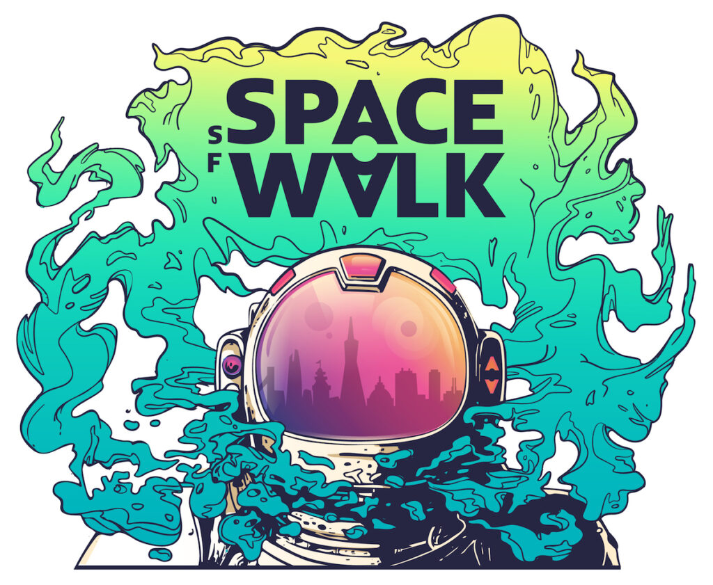 David Downs Presents an illustration of an astronaut in a reflective helmet with a city skyline showing, surrounded by colorful, swirling green and yellow cosmic mist, with "SF SPACE WALK" written above. Ca NORML