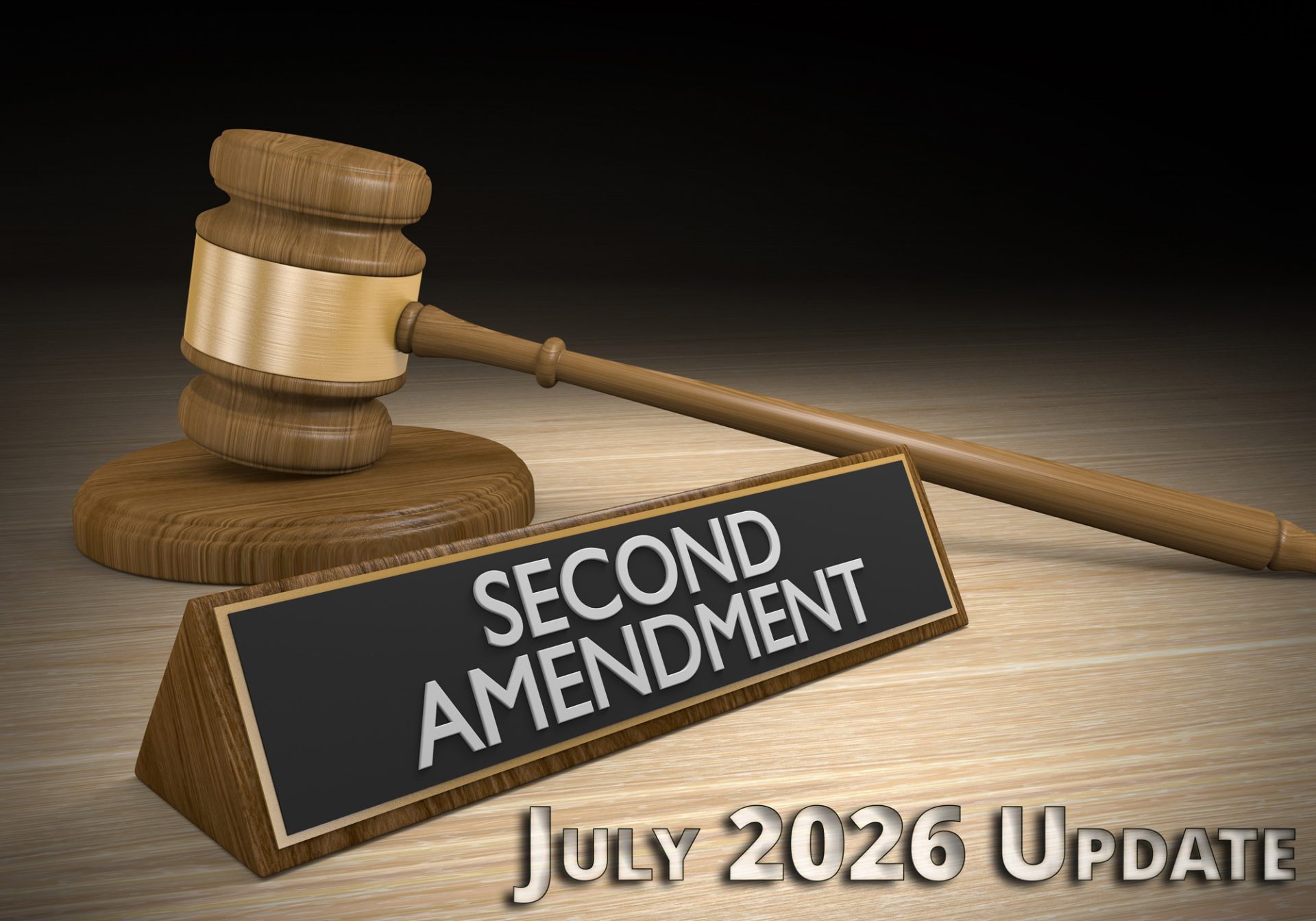 A judge’s gavel rests beside a nameplate labeled “Second Amendment.” Bold text at the bottom reads “July 2026 Update” on a wood surface, hinting at a Supreme Court decision on whether marijuana users can possess guns. Ca NORML